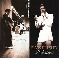 Elvis Presley - I Believe - The Gospel Masters (4CD Set)  Disc 1